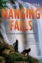 [Timber Creek K-9 Mystery 06] • Hanging Falls